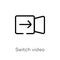 outline switch video vector icon. isolated black simple line element illustration from user interface concept. editable vector