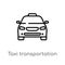 outline taxi transportation car from frontal view vector icon. isolated black simple line element illustration from transport