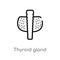 outline thyroid gland vector icon. isolated black simple line element illustration from medical concept. editable vector stroke