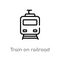 outline train on railroad vector icon. isolated black simple line element illustration from transport concept. editable vector