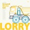 Outline typography set with lorry. Outlined truck. Construction machinery vehicle.