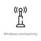 outline wireless connectivity vector icon. isolated black simple line element illustration from computer concept. editable vector