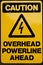 Overhead Powerline Ahead