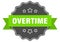 overtime label. overtime isolated seal. sticker. sign