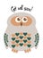 Owl cute character with hearts for feathers greeting card with t