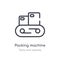 packing machine outline icon. isolated line vector illustration from tools and utensils collection. editable thin stroke packing