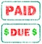 Paid and due stamp sign