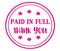 Paid in full thank you words on red/pink, orange rubber stamp.