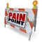 Pain Point Sign Warning Danger Customer Problem Difficulty Need