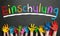 Painted kids hands and the word `school enrollment` in German in colorful letters
