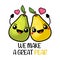 pair pearThe Perfect Pair of Pear Valentine\\\'s Day CardThe Perfect Pair of Pear Valentine\\\'s Day Card