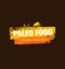 Paleo Food Clean Eating Vector Concept on Organic Background