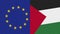 Palestine and European Union Two Half Flags Together