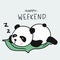 Panda sleeping, Happy weekend cartoon illustration doodle style