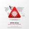 Pandemic coronavirus human global health warning. 2019-nCov outbreaks globally with exclamation mark template. Vector illustration