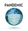 Pandemic Poster with realistic medical mask on the Earth. Virus protection.