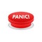 Panic push button, great design for any purposes. Flat design. Vector illustration.