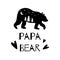 Papa bear black silhouette with forest. Adventure illustration Funny bear for Farthers day card, dad print poster Vector