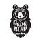 Papa bear. Hand drawn typography phrase with bear head, teepee, paw. Vector illustration isolated