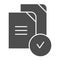 Paper approved solid icon. Verified documents vector illustration isolated on white. Checkmark on files glyph style