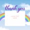 Paper sheet and thank you calligraphy hand lettering text under it, with colorful rainbow in blue sky with white clouds on