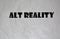 Paper with the Words `Alt Reality``