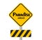 Paradise Ahead Sign