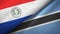 Paraguay and Botswana two flags textile cloth, fabric texture