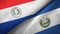 Paraguay and El Salvador two flags textile cloth, fabric texture