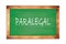 PARALEGAL text written on green school board