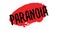 Paranoia rubber stamp