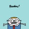 Pardon hand drawn vector illustration style crazy nerd in cartoon comic style manager