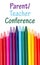 Parent Teacher Conference message with colored watercolor pencils