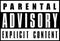 Parental advisory, explicit content, warning sign