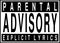 Parental advisory explicit lyrics