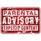 Parental Advisory Label Sign