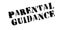 Parental Guidance rubber stamp