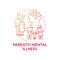 Parents mental illness red gradient concept icon