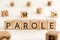 Parole - word from wooden blocks with letters