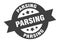 parsing sign. parsing round ribbon sticker. parsing