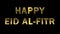 Particles collecting in the golden letters - Happy Eid Al-Fitr