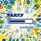 Party Loading - Inspirational Quote, Slogan, Saying, Writing - Progress Bar with Party Label