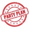 PARTY PLAN text on red grungy round rubber stamp