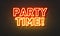 Party time neon sign on brick wall background.