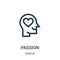 passion icon vector from startup collection. Thin line passion outline icon vector illustration