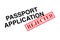 Passport Application Rejected