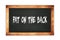 PAT  ON  THE  BACK text written on wooden frame school blackboard