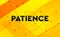 Patience abstract digital banner yellow background