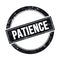 PATIENCE text on black grungy round stamp