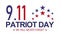 Patriot day 9.11 . Memorial day, We will never forget. White background